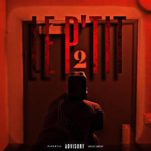 LE P’TIT 2 (Explicit)