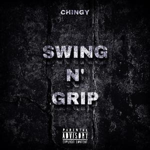 Swing n' Grip (Explicit)