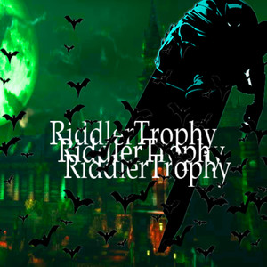 Riddler Trophy (Explicit)
