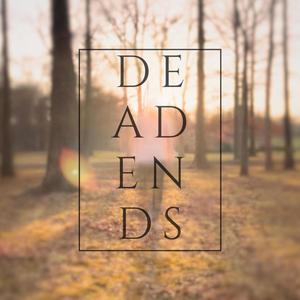 Deadends