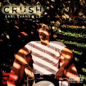 Crush (feat. Lz) [Explicit]