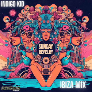 Sunday Revelry (Ibiza Mix)