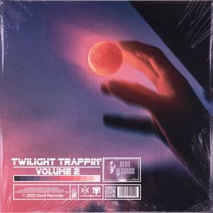 Twilight Trappin' Volume 2 (Explicit)