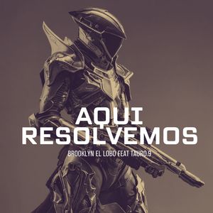 Aqui Resolvemos (Explicit)