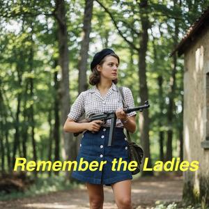 Remember the Ladies