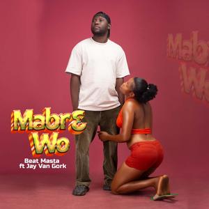Mabr3 Wo (feat. Jay Van Gork) (Explicit)