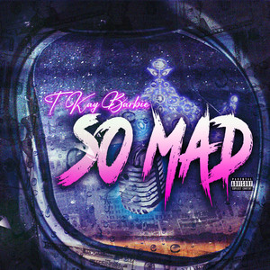 So Mad (Explicit)