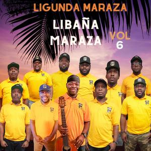 Ligunda Maraza, Vol. 6