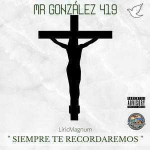 Siempre te recordaremos (Radio Edit|Explicit)