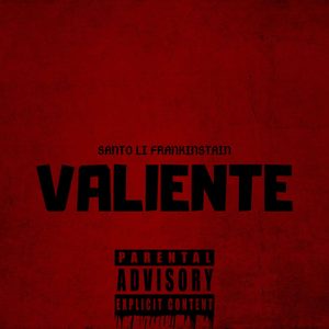 Valiente (Explicit)