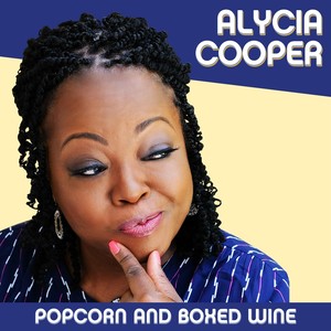 Popcorn and Boxed Wine (Explicit)