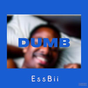 EssBii - Dumb (Inst.)