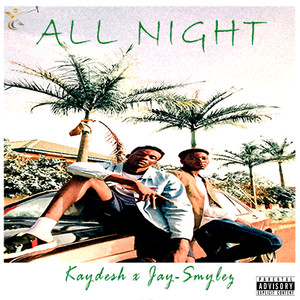 All Night (Explicit)