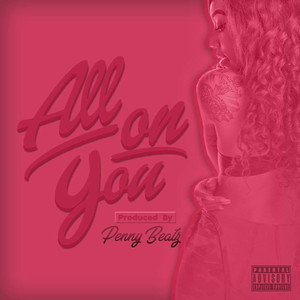 All on You (Explicit)