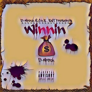 Winnin' (Explicit)