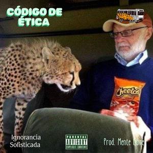Código de Ética (feat. Mente Libre) (Explicit)