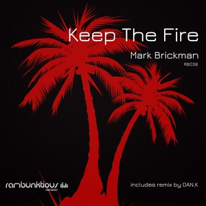 Keep The Fire (Dan.K Remix)