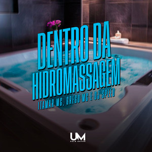 DENTRO DA HIDROMASSAGEM (Explicit)