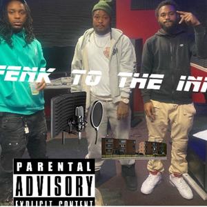 Fenk to the ink (feat. Rellbaby & Skeechy meechy) [Explicit]