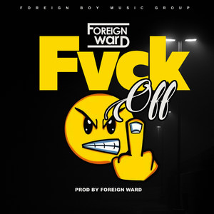 Fvck Off (Explicit)
