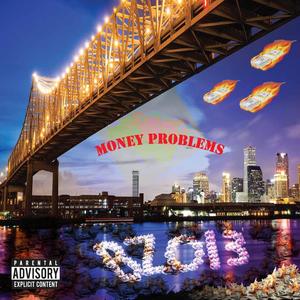 Money Problems (Explicit)