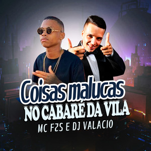 Coisas Malucas no Cabaré da Vila (Explicit)