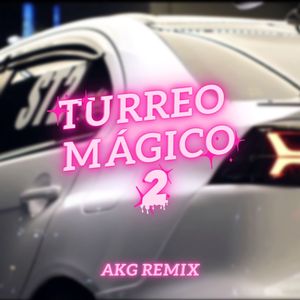 Turreo Mágico 2 (Remix)