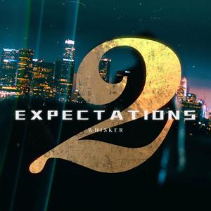 EXPECTATIONS PT. II (Explicit)