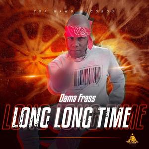 Long Long Time (Explicit)