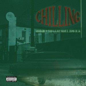 Chilling (Explicit)