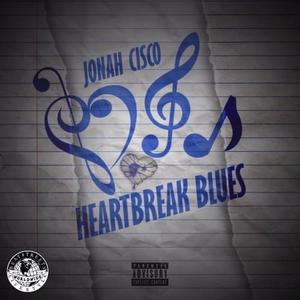 Heartbreak Blues (Explicit)