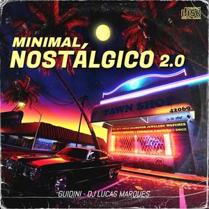 MINIMAL NOSTÁLGICO 2.0 (Explicit)