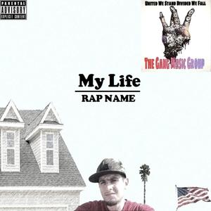 My Life (Explicit)