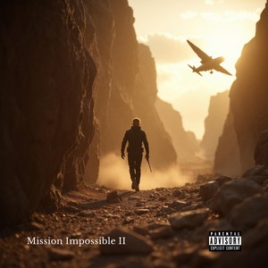 Mission Impossible II (Explicit)