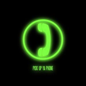 Pick Up Ya Phone (Ring Ring Ring) [Explicit]