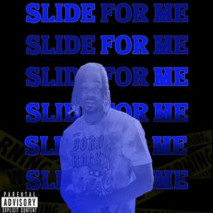 Slide For Me (Explicit)