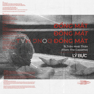 Đồng Mật (feat. Trần Hoài Thân from The Cassette)