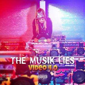 The Musik Lies (Explicit)