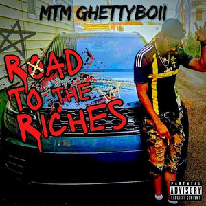 Road To The Riches (Explicit)