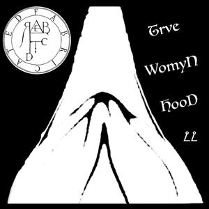 Trve Womyn Hood