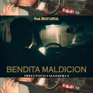 Bendita Maldicion (Explicit)