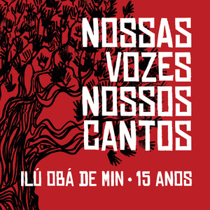 Nossas Vozes, Nossos Cantos (15 Anos)