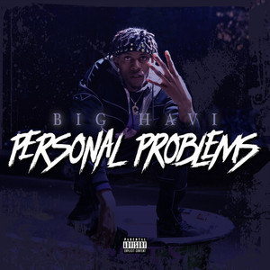 Personal Problems (Explicit)