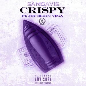 Crispy (feat. Joc Blocc Vega) [Explicit]