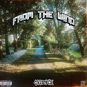 FROM THE WIND (Explicit)