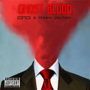 Ghost Blood (Explicit)