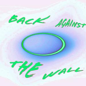 back against the wall (Explicit)