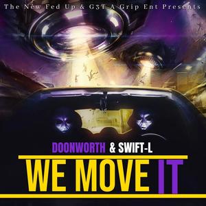 WE MOVE IT (feat. SWIFT-L) (Explicit)