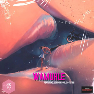 Wamuhle (Explicit)