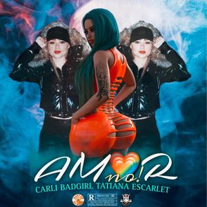 Amor No (feat. tatiana escarlet)